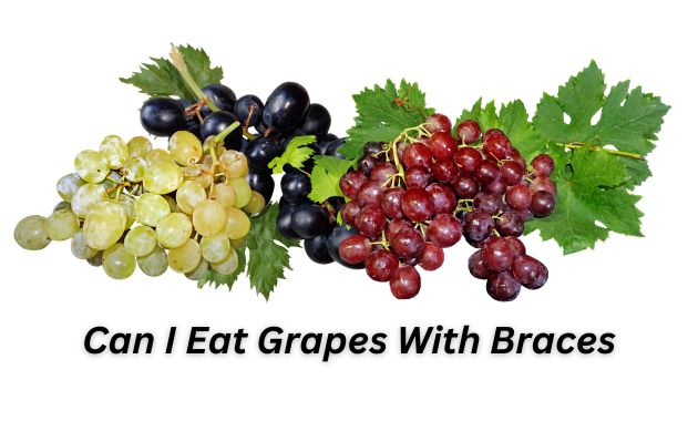 Can I Eat Grapes With Braces